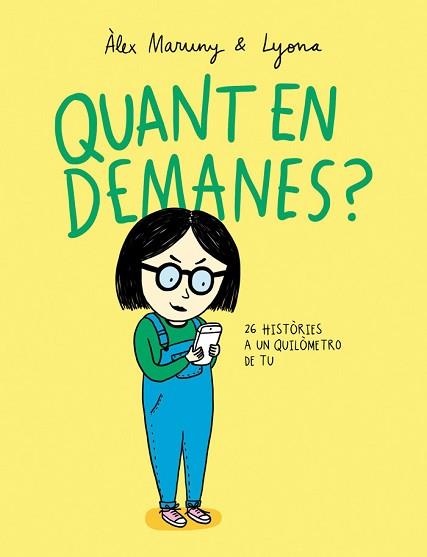 QUANT EN DEMANES? | 9788416670291 | MARUNY, ÀLEX | Llibreria L'Illa - Llibreria Online de Mollet - Comprar llibres online