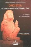 2012-2021: EL AMANECER DEL SEXTO SOL. ESPAÑA | 9788897951018 | MAGAÑA, SERGIO | Llibreria L'Illa - Llibreria Online de Mollet - Comprar llibres online