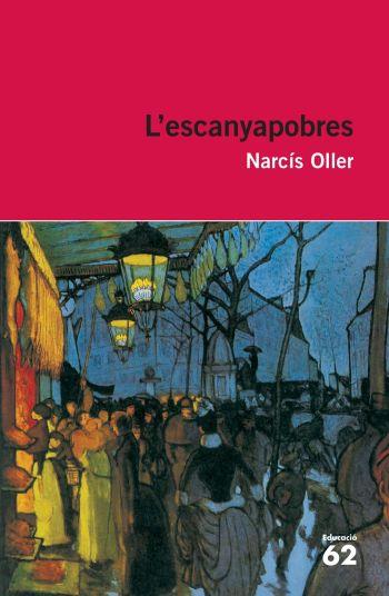 ESCANYAPOBRES, L' | 9788492672455 | OLLER, NARCIS | Llibreria L'Illa - Llibreria Online de Mollet - Comprar llibres online