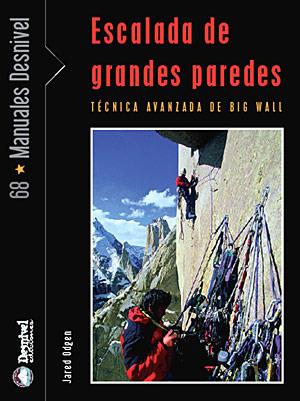 ESCALADA DE GRANDES PAREDES | 9788498290615 | OGDEN, JARED | Llibreria L'Illa - Llibreria Online de Mollet - Comprar llibres online