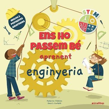 ENS HO PASSEM BÉ APRENENT ENGINYERIA | 9788418592799 | CONFETTI, DACO'S | Llibreria L'Illa - Llibreria Online de Mollet - Comprar llibres online