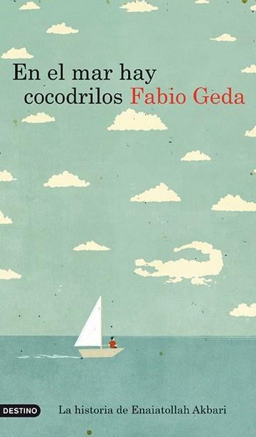 EN EL MAR HAY COCODRILOS | 9788423344116 | GEDA, FABIO | Llibreria L'Illa - Llibreria Online de Mollet - Comprar llibres online