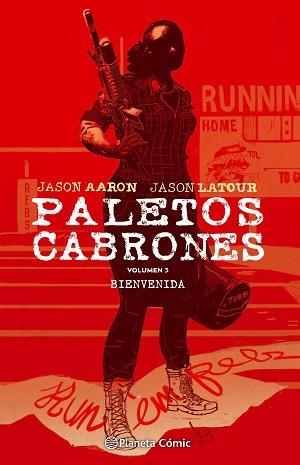 PALETOS CABRONES Nº 03 | 9788416889723 | AARON, JASON/LATOUR, JASON | Llibreria L'Illa - Llibreria Online de Mollet - Comprar llibres online