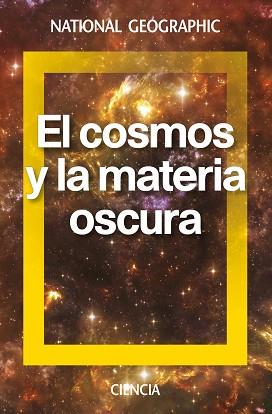 COSMOS Y LA MATERIA OSCURA, EL | 9788482986654 | VARIOS AUTORES