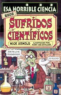 ESOS SUFRIDOS CIENTIFICOS | 9788427220676 | ARNOLD, NICK | Llibreria L'Illa - Llibreria Online de Mollet - Comprar llibres online