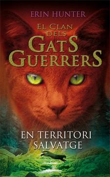 EN TERRITORI SALVATGE | 9788424642716 | HUNTER, ERIN | Llibreria L'Illa - Llibreria Online de Mollet - Comprar llibres online