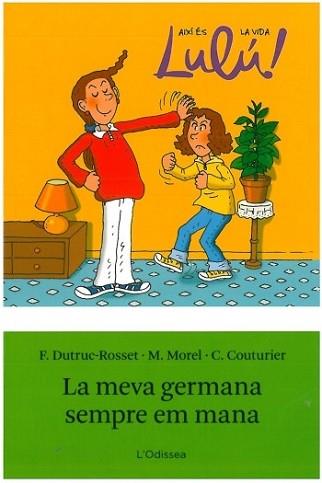 MEVA GERMANA SEMPRE EM MANA, LA | 9788499322407 | DUTRUC-ROSSET, FLORENCE | Llibreria L'Illa - Llibreria Online de Mollet - Comprar llibres online