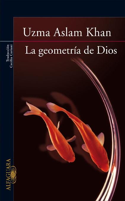 GEOMETRIA DE DIOS, LA | 9788420421445 | ASLAM KHAN, UZMA | Llibreria L'Illa - Llibreria Online de Mollet - Comprar llibres online