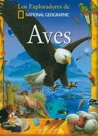 AVES (LOS EXPLORADORES DE NATIONAL GEOGRAPHIC) | 9788482983295 | Llibreria L'Illa - Llibreria Online de Mollet - Comprar llibres online