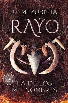 RAYO LA DE LOS MIL NOMBRES | 9788411201599 | ZUBIETA, H.M. | Llibreria L'Illa - Llibreria Online de Mollet - Comprar llibres online