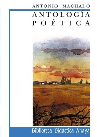 ANTOLOGIA POÉTICA | 9788420726601 | MACHADO, ANTONIO | Llibreria L'Illa - Llibreria Online de Mollet - Comprar llibres online