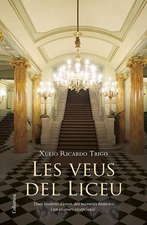 VEUS DEL LICEU, LES | 9788466417457 | RICARDO TRIGO, XULIO | Llibreria L'Illa - Llibreria Online de Mollet - Comprar llibres online