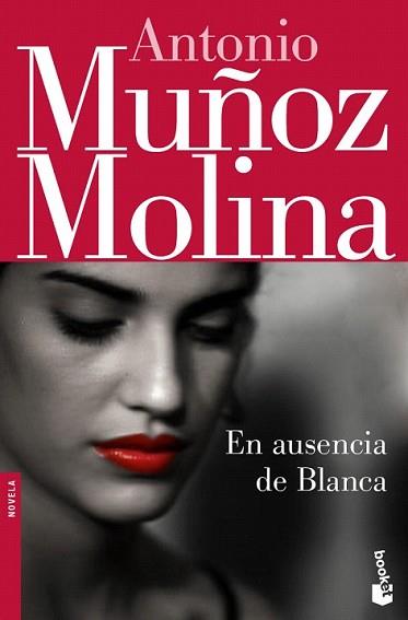 EN AUSENCIA DE BLANCA | 9788432250538 | MUÑOS MOLINA, ANTONIO | Llibreria L'Illa - Llibreria Online de Mollet - Comprar llibres online