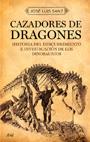 CAZADORES DE DRAGONES | 9788434453166 | SANZ GARCÍA, JOSE LUIS | Llibreria L'Illa - Llibreria Online de Mollet - Comprar llibres online