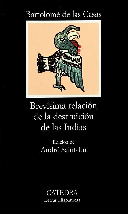 BREVISIMA RELACION DE LA DESTRUCCION DE LAS INDIAS | 9788437603414 | CASAS, BARTOLOME DE LAS | Llibreria L'Illa - Llibreria Online de Mollet - Comprar llibres online