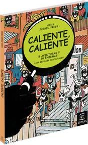 CALIENTE CALIENTE | 9788467024692 | JURGEN PRESS, HANS | Llibreria L'Illa - Llibreria Online de Mollet - Comprar llibres online