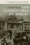 ULTIMOS DIAS DE BERLIN, LOS | 9788483076828 | TAMAYO, CRISTOBAL | Llibreria L'Illa - Llibreria Online de Mollet - Comprar llibres online