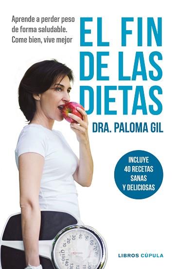 FIN DE LAS DIETAS, EL | 9788448023195 | GIL, PALOMA | Llibreria L'Illa - Llibreria Online de Mollet - Comprar llibres online