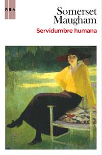 SERVIDUMBRE HUMANA | 9788498677539 | MAUGHAM, SOMERSET | Llibreria L'Illa - Llibreria Online de Mollet - Comprar llibres online