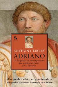 ADRIANO | 9788424906320 | BIRLEY, ANTHONY | Llibreria L'Illa - Llibreria Online de Mollet - Comprar llibres online