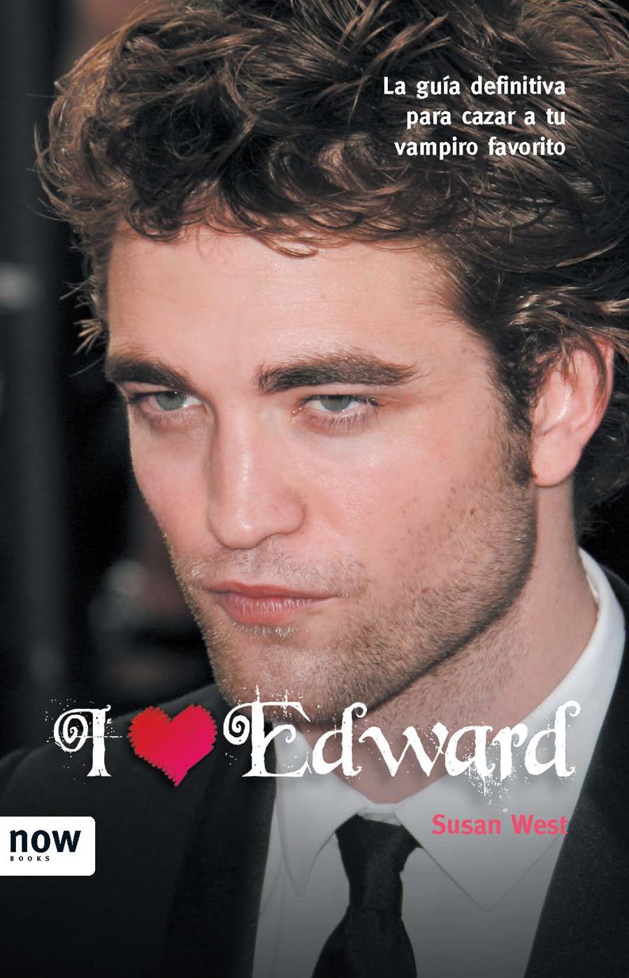 I LOVE EDWARD | 9788493768225 | WEST, SUSAN | Llibreria L'Illa - Llibreria Online de Mollet - Comprar llibres online