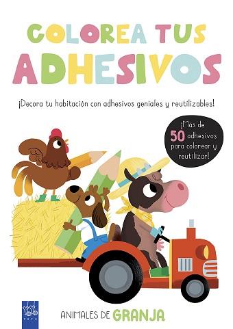 COLOREA TUS ADHESIVOS. ANIMALES DE GRANJA | 9788408200475 | YOYO | Llibreria L'Illa - Llibreria Online de Mollet - Comprar llibres online