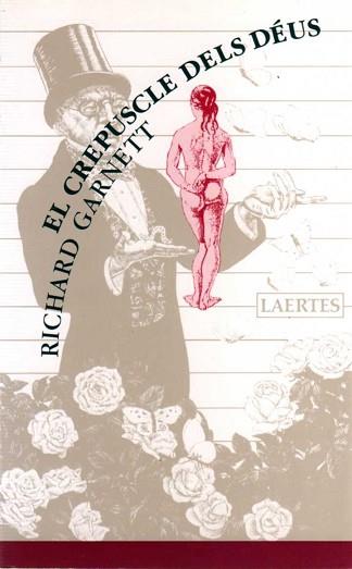 CREPUSCLE DELS DEUS, EL | 9788475842370 | GARNETT,RICHARD | Llibreria L'Illa - Llibreria Online de Mollet - Comprar llibres online