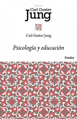 PSICOLOGIA Y EDUCACION | 9788449322921 | JUNG, CARL G. | Llibreria L'Illa - Llibreria Online de Mollet - Comprar llibres online