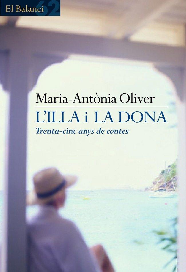 ILLA I LA DONA, L' | 9788429752748 | OLIVER, MARIA ANTONIA | Llibreria L'Illa - Llibreria Online de Mollet - Comprar llibres online