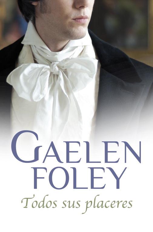 TODOS SUS PLACERES | 9788499892498 | FOLEY, GAELEN | Llibreria L'Illa - Llibreria Online de Mollet - Comprar llibres online