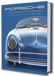 PORSCHE. LOS MODELOS LEGENDARIOS | 9788416279708 | RAPELLI, ANDREA | Llibreria L'Illa - Llibreria Online de Mollet - Comprar llibres online