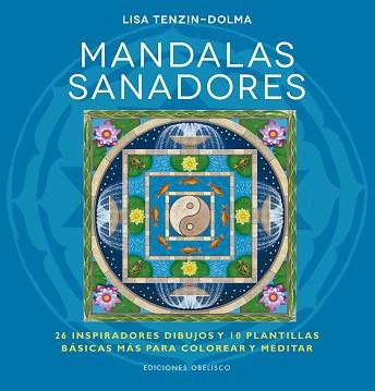 MANDALAS SANADORES | 9788416192335 | TENZIN-DOLMA, LISA | Llibreria L'Illa - Llibreria Online de Mollet - Comprar llibres online