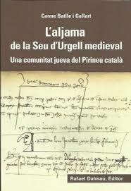 ALJAMA DE LA SEU D'URGELL MEDIEVAL, L' | 9788423208180 | BATLLE I GALLART | Llibreria L'Illa - Llibreria Online de Mollet - Comprar llibres online