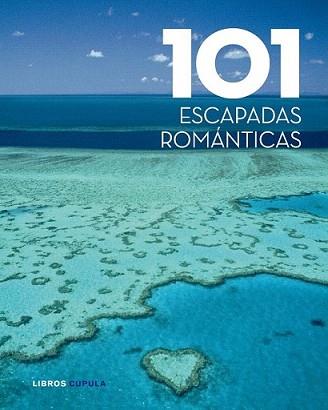 101 ESCAPADAS ROMANTICAS | 9788448069551 | AA. VV. | Llibreria L'Illa - Llibreria Online de Mollet - Comprar llibres online