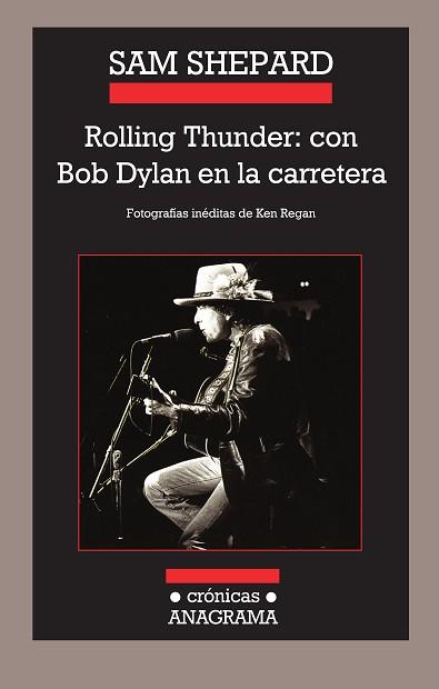 ROLLING THUNDER: CON BOB DYLAN EN LA CARRETERA | 9788433925756 | SHEPARD, SAM | Llibreria L'Illa - Llibreria Online de Mollet - Comprar llibres online