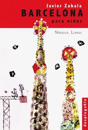 BARCELONA PARA NIÑOS | 9788492683000 | ZABALA, JAVIER | Llibreria L'Illa - Llibreria Online de Mollet - Comprar llibres online