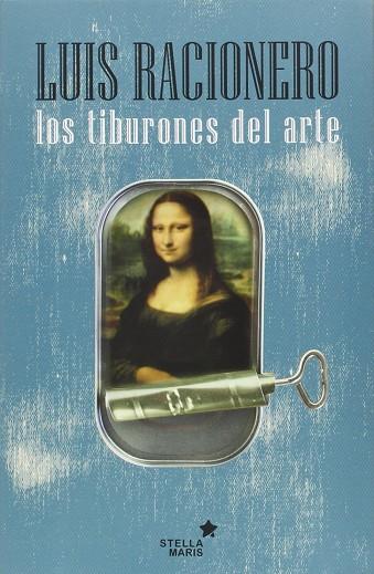 TIBURONES DEL ARTE, LOS | 9788416128426 | RACIONERO, LUIS | Llibreria L'Illa - Llibreria Online de Mollet - Comprar llibres online