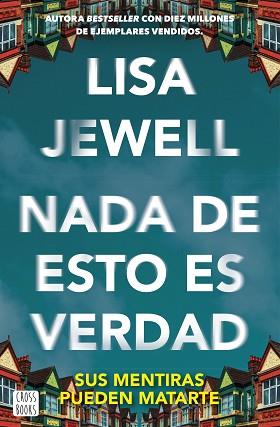 NADA DE ESTO ES VERDAD | 9788408292128 | JEWELL, LISA | Llibreria L'Illa - Llibreria Online de Mollet - Comprar llibres online