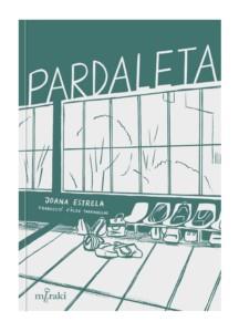 PARDALETA | 9788412526608 | ESTRELA, JOANA | Llibreria L'Illa - Llibreria Online de Mollet - Comprar llibres online