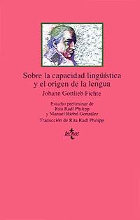 SOBRE LA CAPACIDAD LINGÜISTICA Y EL ORIGEN DE LA L | 9788430929498 | GOTTLIRB FICHTE, JOHANN | Llibreria L'Illa - Llibreria Online de Mollet - Comprar llibres online