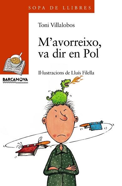 M'AVORREIXO VA DIR EN POL | 9788448911416 | VILLALOBOS, TONI | Llibreria L'Illa - Llibreria Online de Mollet - Comprar llibres online