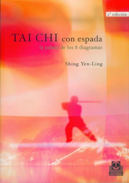 TAI CHI CON ESPADA VOL. II | 9788480192033 | SHING YEN-LING | Llibreria L'Illa - Llibreria Online de Mollet - Comprar llibres online