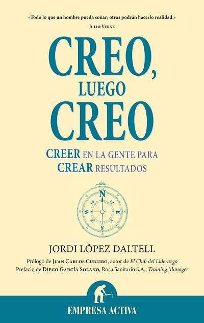 CREO LUEGO CREO | 9788492452262 | LOPEZ DALTELL, JORDI | Llibreria L'Illa - Llibreria Online de Mollet - Comprar llibres online