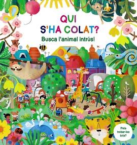 QUI S'HA COLAT? BUSCA L'ANIMAL INTRÚS! | 9788413493305 | POITIER, ANTON | Llibreria L'Illa - Llibreria Online de Mollet - Comprar llibres online