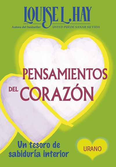 PENSAMIENTOS DEL CORAZÓN | 9788479537739 | HAY, LOUISE | Llibreria L'Illa - Llibreria Online de Mollet - Comprar llibres online