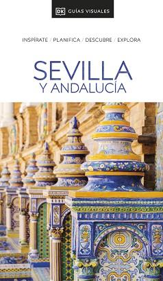 SEVILLA Y ANDALUCÍA (GUÍAS VISUALES) | 9780241721438 | DK | Llibreria L'Illa - Llibreria Online de Mollet - Comprar llibres online