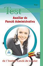 TEST - FUNCIÓ AUXILIAR ADMINISTRATIVA ICS | 9788467604306 | EDITORIAL MAD/ROIG CAÑADAS, ELIZABETH/LUJAN LOPEZ, EDUARDO/GARCIA POMAR, CONSUELO/ALLUE PASTOR, MANU | Llibreria L'Illa - Llibreria Online de Mollet - Comprar llibres online