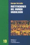 INSTITUCIONES DEL MUNDO MUSULMÁN | 9788472902145 | VERCELLIN, GIORGIO | Llibreria L'Illa - Llibreria Online de Mollet - Comprar llibres online