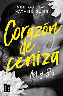 ASH Y SKY. CORAZÓN DE CENIZA | 9788427052574 | GORMAN, NINE/GUIBÉ, MATHIEU | Llibreria L'Illa - Llibreria Online de Mollet - Comprar llibres online