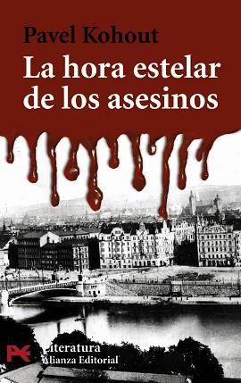 HORA ESTELAR DE LOS ASESINOS, LA | 9788420656755 | KOHOUT, PAVEL | Llibreria L'Illa - Llibreria Online de Mollet - Comprar llibres online